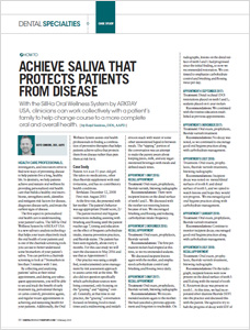 Article - Dental Products Report: How To Achieve Saliva that Protects Patients from Disease